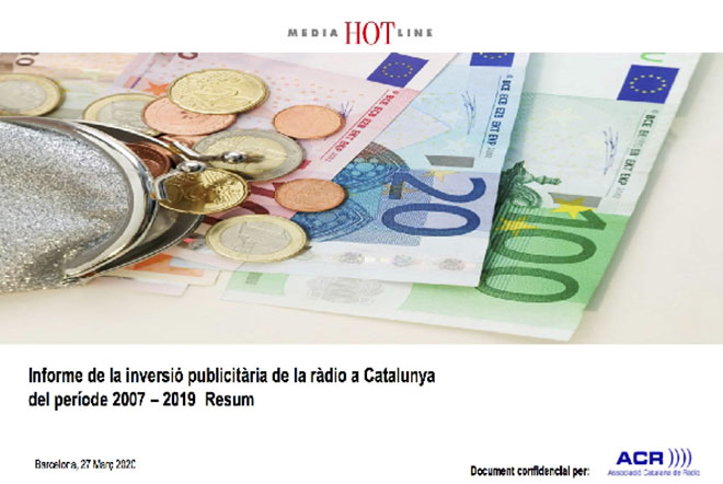 Informe de la inversió publicitària de la ràdio a Catalunya del període 2007-2019 Resum