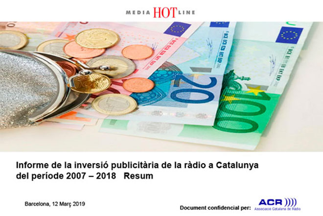 Informe de la inversió publicitària de la ràdio a Catalunya del període 2007-2018 Resum